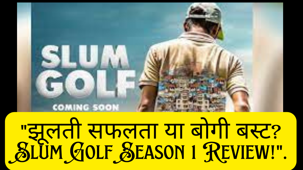 Slum Golf Season 1 Review