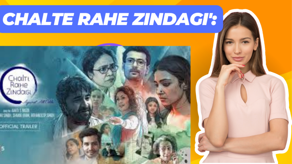 Movie Review: Chalti Rahe Zindagi